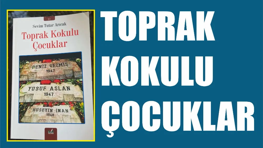 TOPRAK KOKULU ÇOCUKLAR